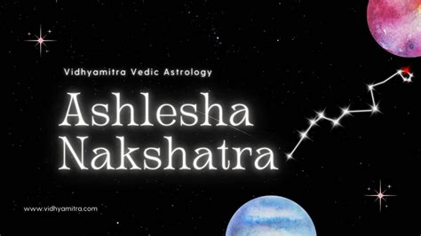 The negative attributes of the Ashlesha Nakshatra are seen in this pada. . Ashlesha nakshatra padas